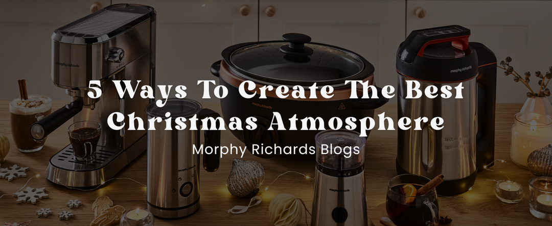 5 Ways To Create The Best Christmas Atmosphere