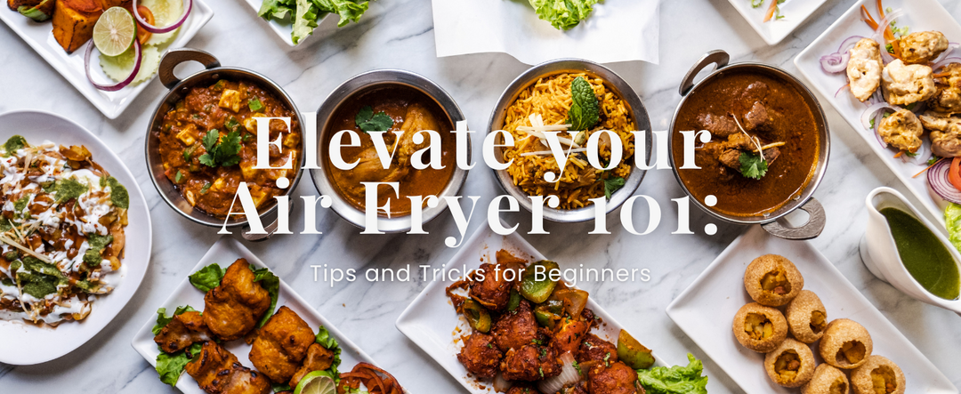 Air Fryer 101: Tips and Tricks for Beginners
