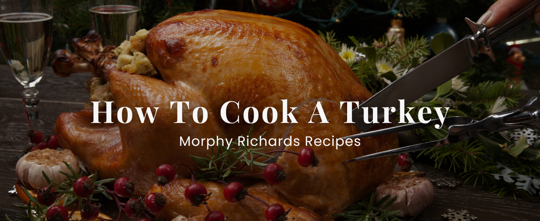 How To Cook A Turkey