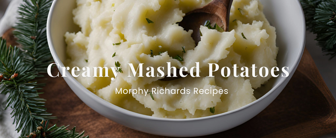 Creamy Mashed Potatoes