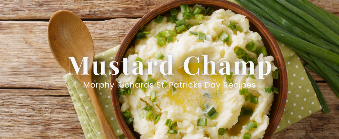 Mustard Champ | St. Patricks Day Recipes