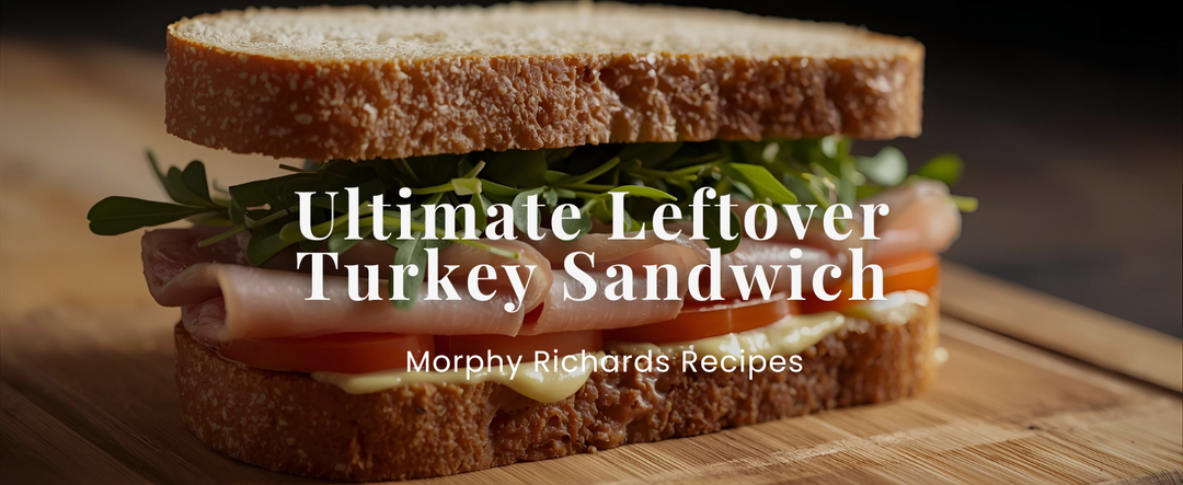 Ultimate Leftover Turkey Sandwich