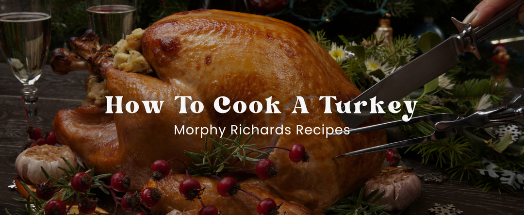 How To Cook A Turkey