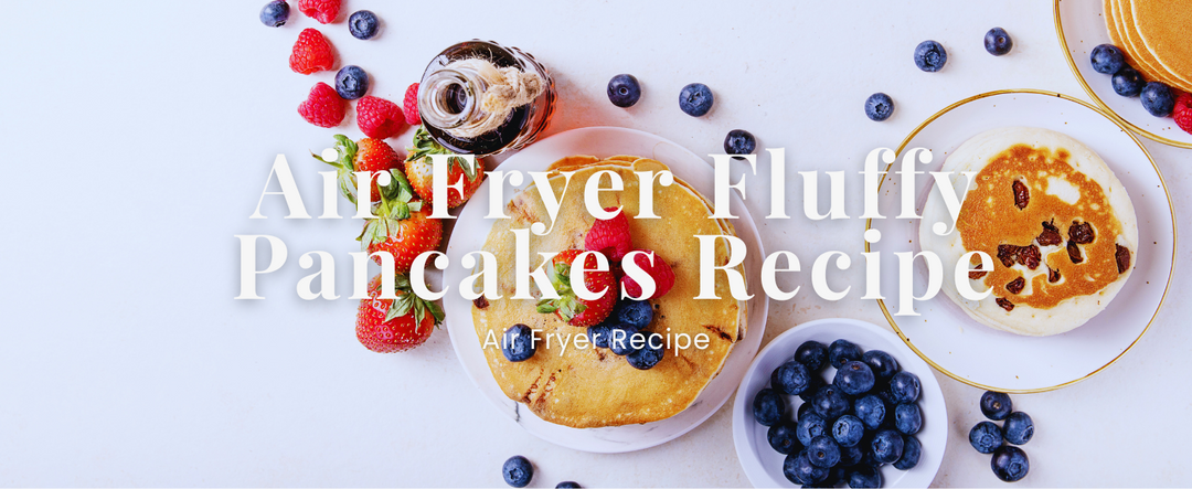 Air Fryer Fluffy Pancakes Recipe