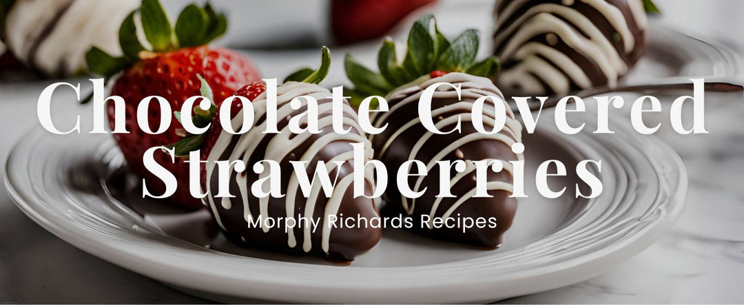 Chocolate Covered Strawberries