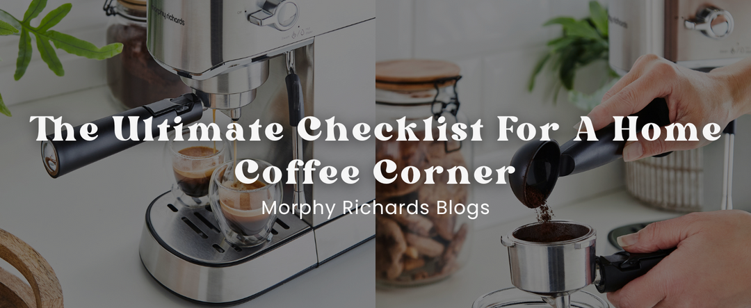 The ultimate guide for a home coffee corner