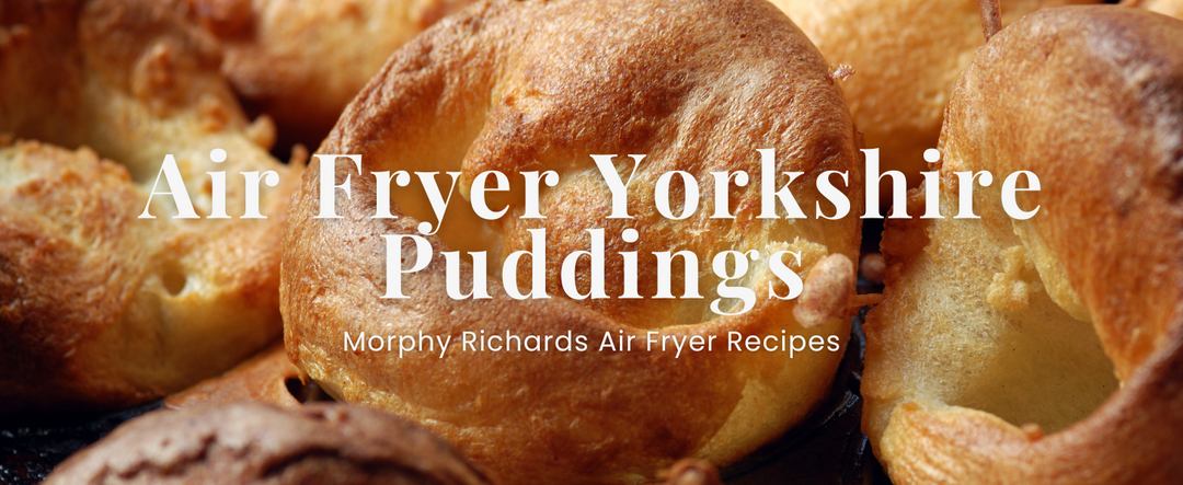 Air Fryer Yorkshire Puddings