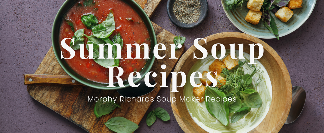 Summer Soup Recipes