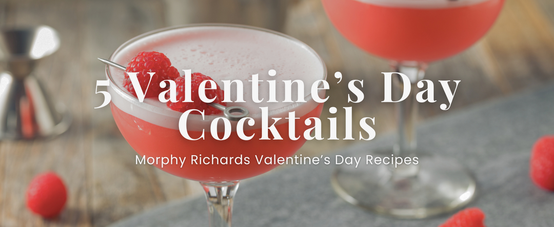 5 Valentine's Day Cocktails you need to try!